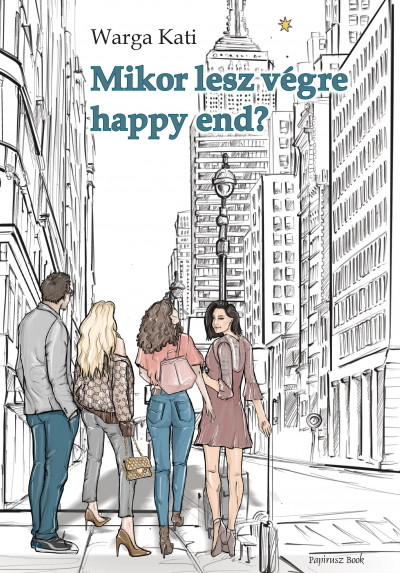 Mikor lesz végre happy end? Book Cover
