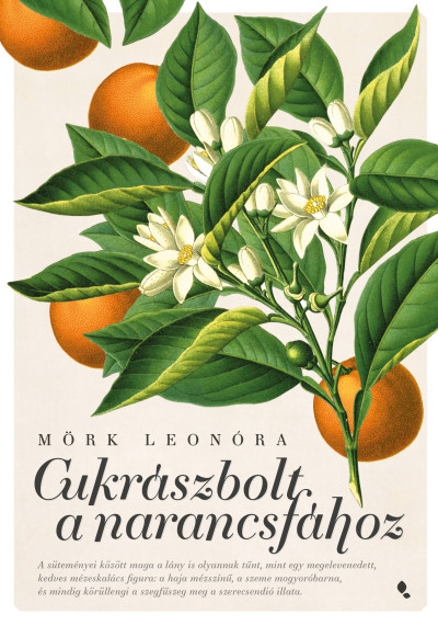 Cukrászbolt a narancsfához Book Cover