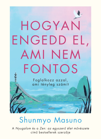 Hogyan engedd el, ami nem fontos Book Cover