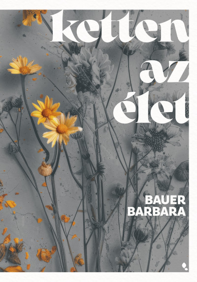 Ketten az élet Book Cover