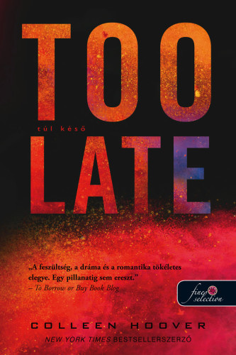 Too Late – Túl késő Book Cover