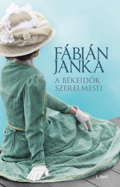 A békeidők szerelmesei Book Cover