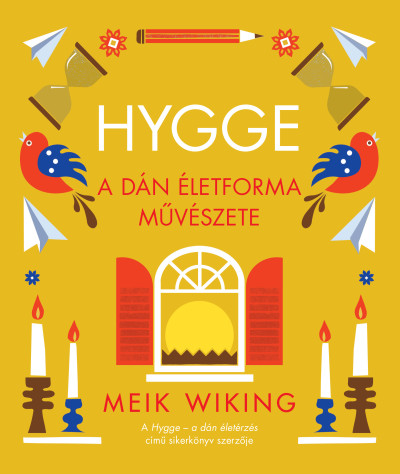 Hygge – A dán életforma művészete Book Cover