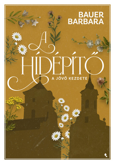 A hídépítő Book Cover