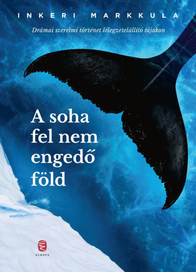 A soha fel nem engedő föld Book Cover