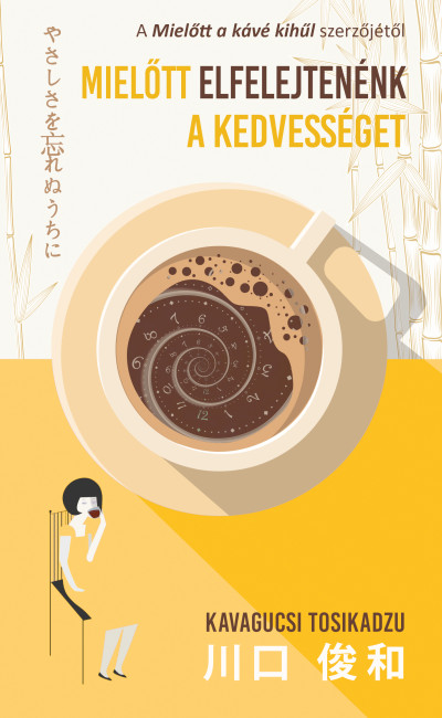 Mielőtt elfelejtenénk a kedvességet Book Cover