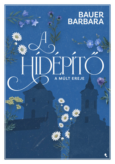A múlt ereje Book Cover