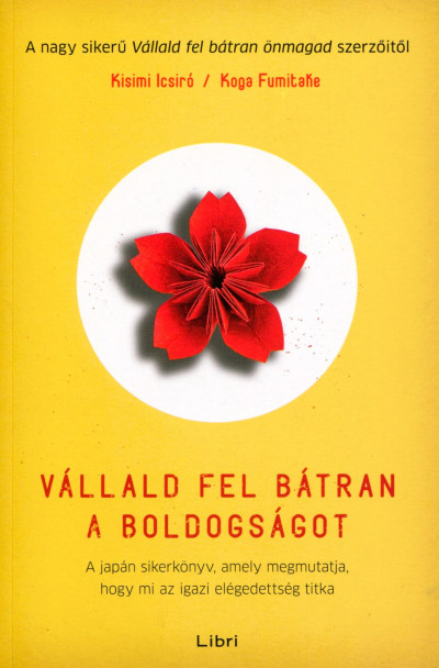 Vállald fel bátran a boldogságot! Book Cover